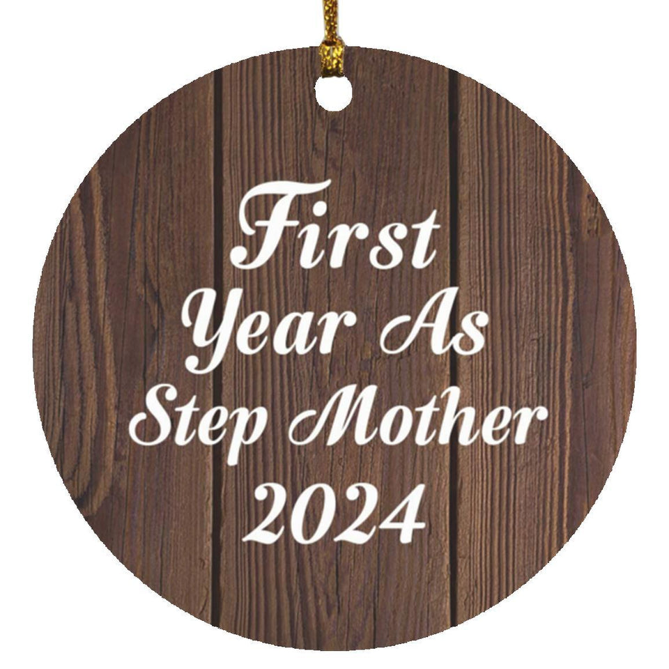 First Year As Step Mother 2024 - Circle Ornament D