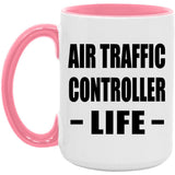 Air Traffic Controller Life - 15oz Accent Mug Pink