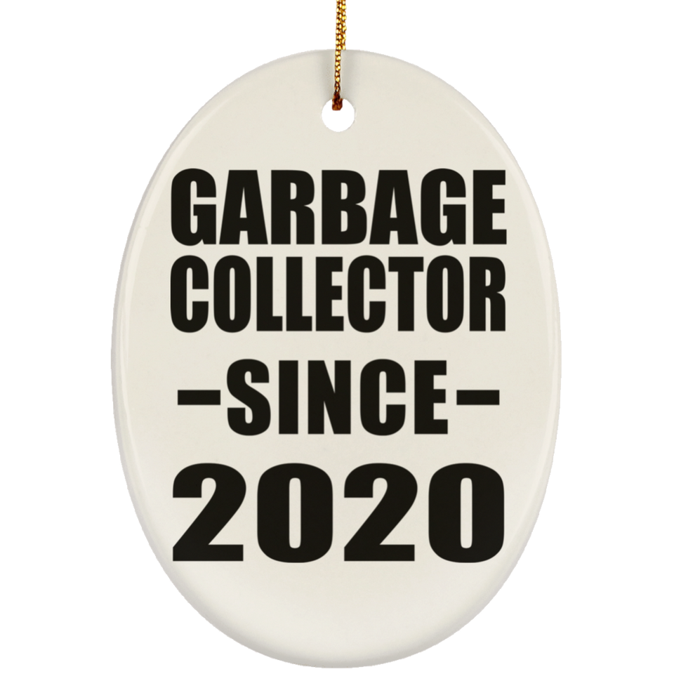 Garbage Collector Since 2020 - Oval Ornament