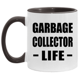 Garbage Collector Life - 11oz Accent Mug Black