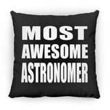 Most Awesome Astronomer - Throw Pillow Black