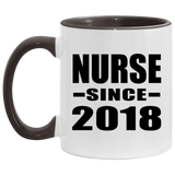 Nurse Since 2018 - 11oz Accent Mug Black