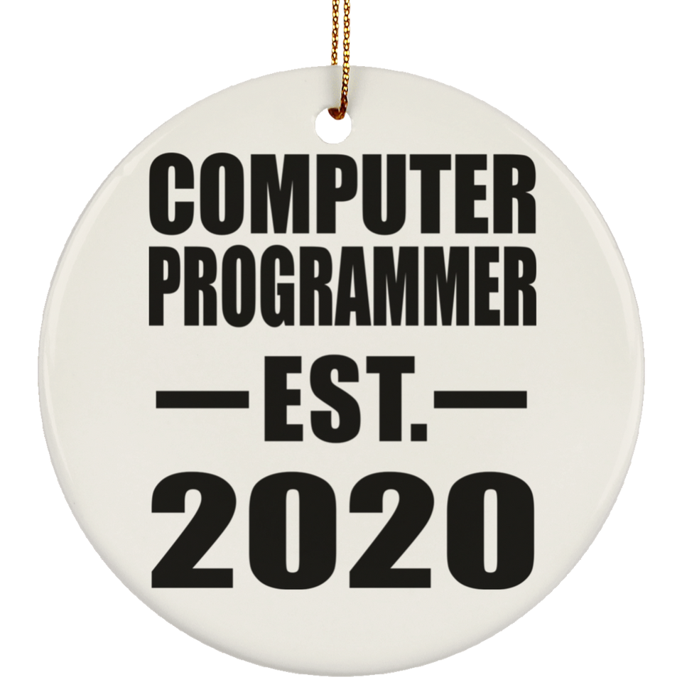 Computer Programmer Established EST. 2020 - Circle Ornament