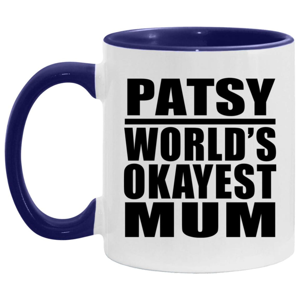 Patsy World's Okayest Mum - 11oz Accent Mug Purple