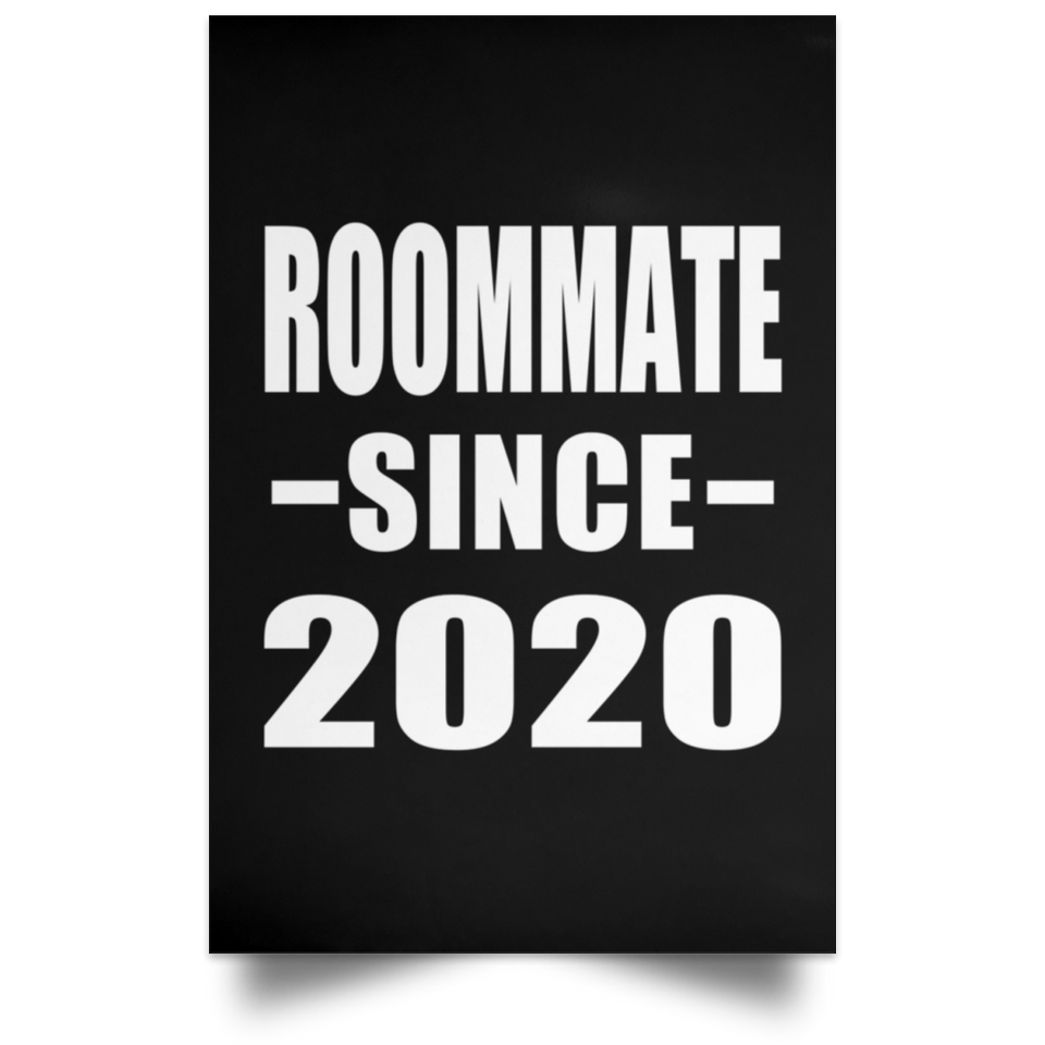 Roommate Since 2020 - Poster Portrait