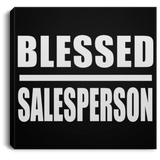 Blessed Salesperson - Canvas Square