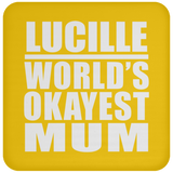 Lucille World's Okayest Mum - Drink Coaster