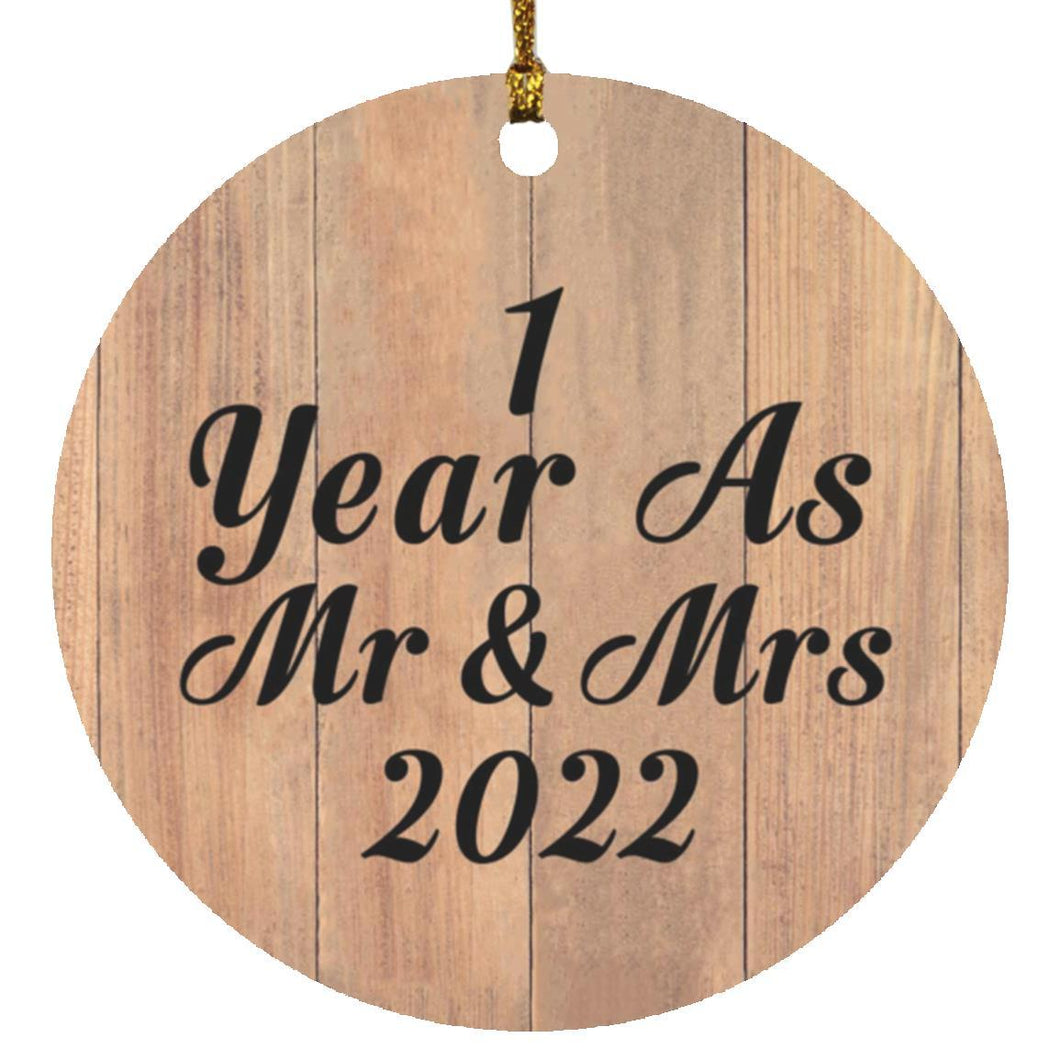 1 Year As Mr & Mrs 2022 - Circle Ornament C