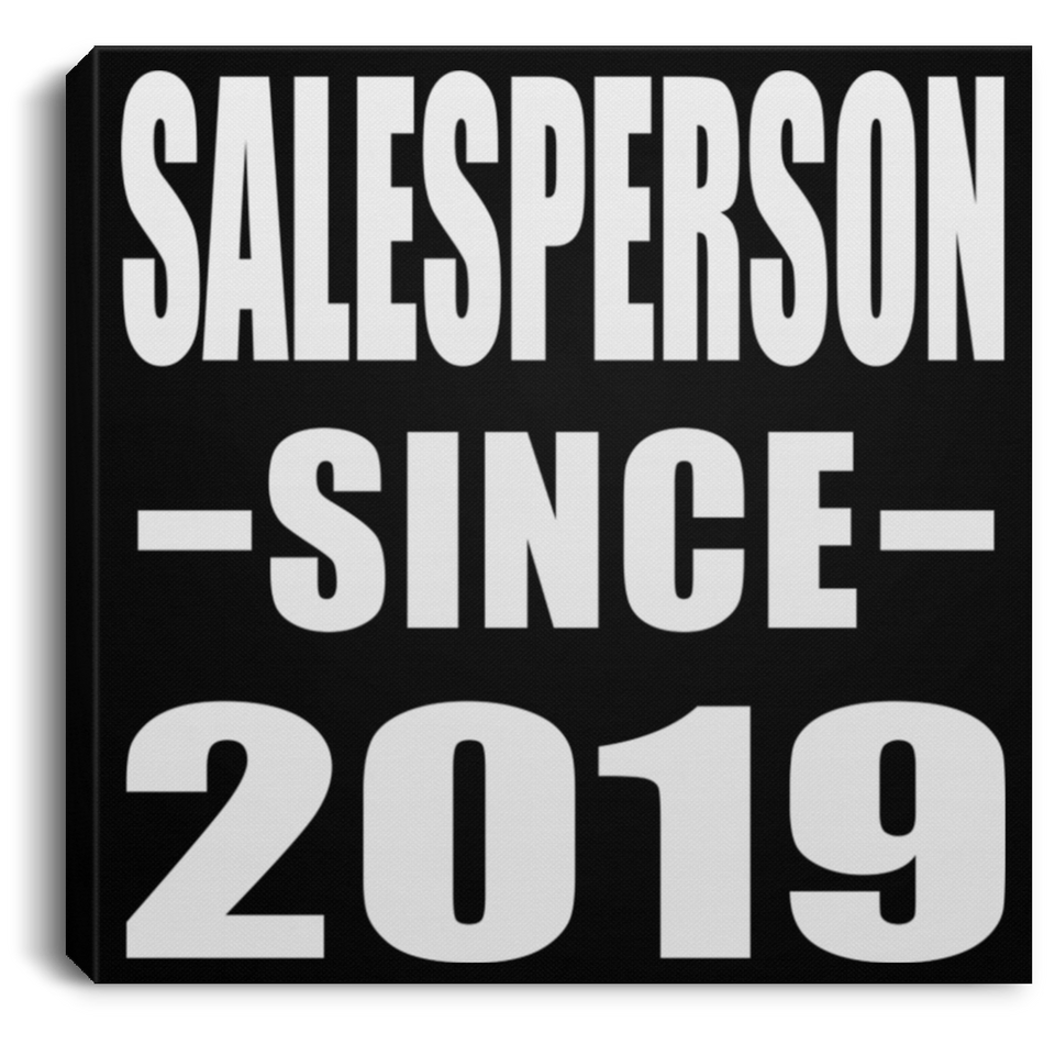 Salesperson Since 2019 - Canvas Square