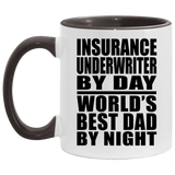 Insurance Underwriter By Day World's Best Dad By Night - 11oz Accent Mug Black