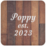 Poppy Established Est. 2023 - Drink Coaster E