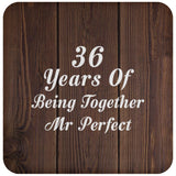 36th Anniversary 36 Years Of Being Mr Perfect - Drink Coaster D