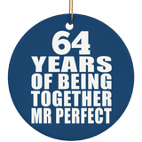 64th Anniversary 64 Years Of Being Mr Perfect - Circle Ornament