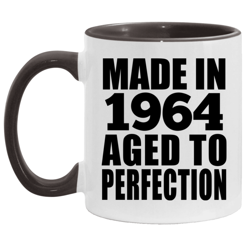 60th Birthday Made In 1964 Aged to Perfection - 11oz Accent Mug Black