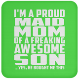 Proud Maid Mom Of Awesome Son - Drink Coaster