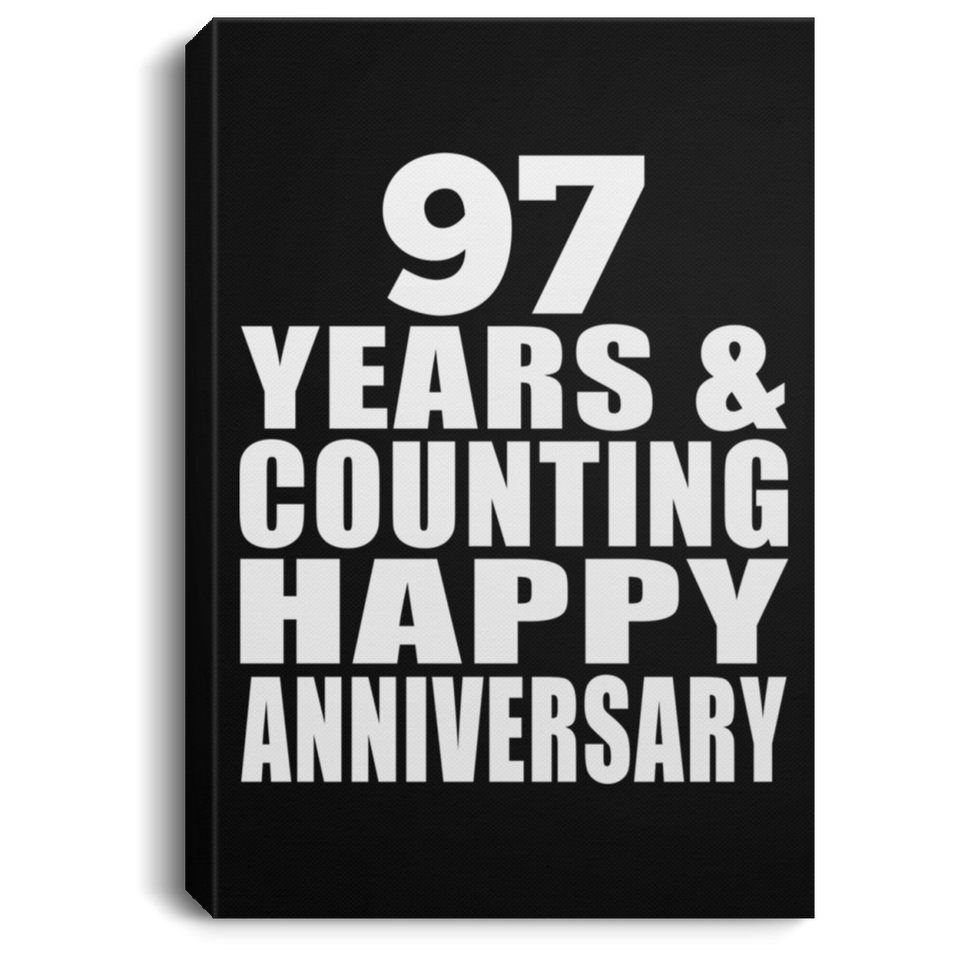 Happy 97th Anniversary 97 Years & Counting - Canvas Portrait
