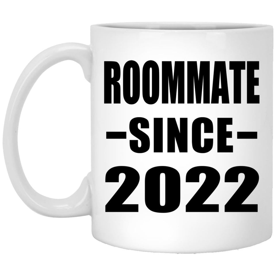 Roommate Since 2022 - 11oz Coffee Mug