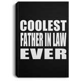 Coolest Father In Law Ever - Canvas Portrait