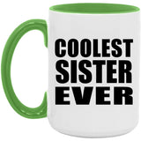 Coolest Sister Ever - 15oz Accent Mug Green