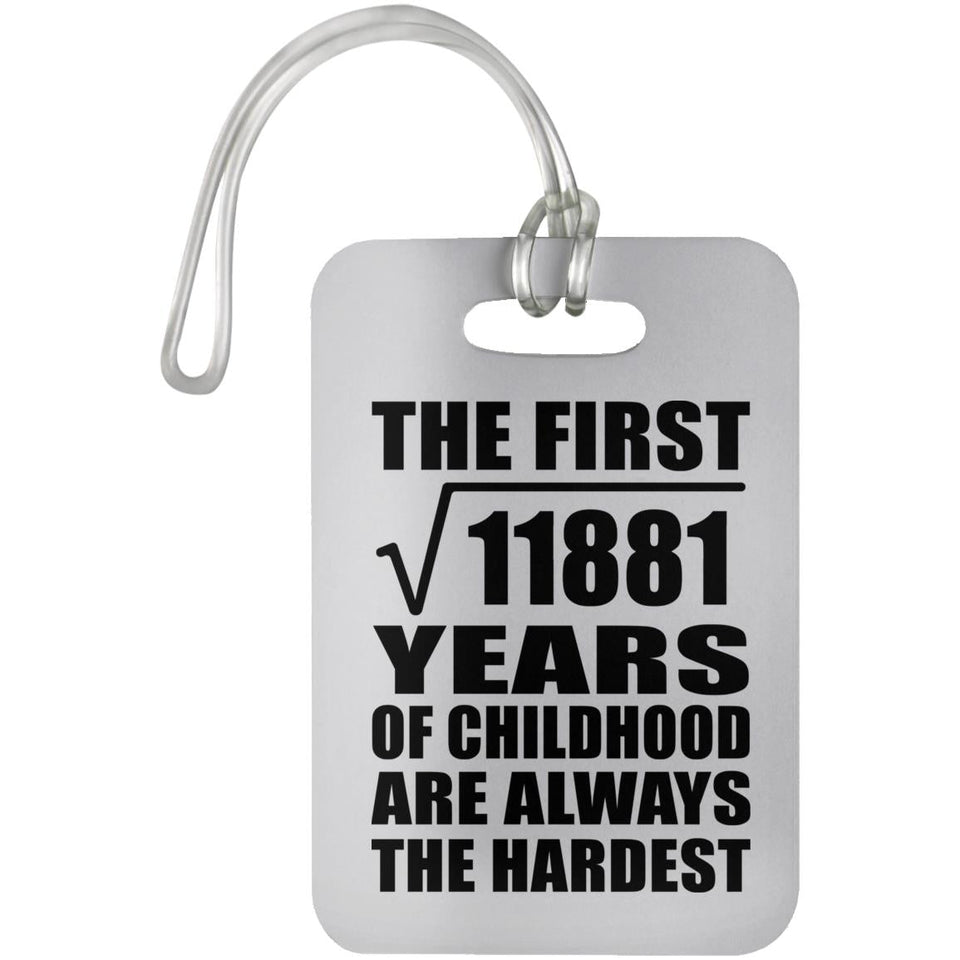109th Birthday Square Root of 11881 Years of Childhood - Luggage Bag Tag
