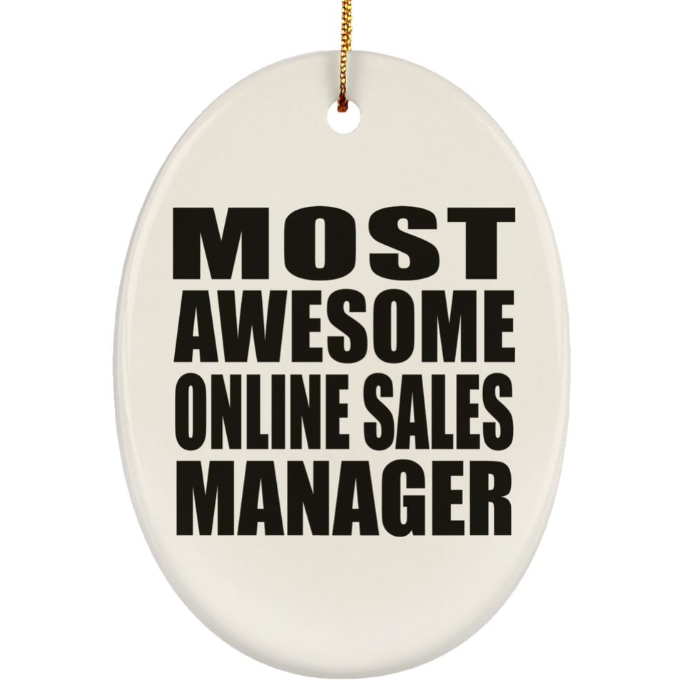 Most Awesome Online Sales Manager - Oval Ornament