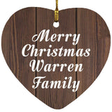 Merry Christmas Warren Family - Heart Ornament D