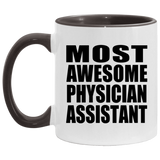 Most Awesome Physician Assistant - 11oz Accent Mug Black