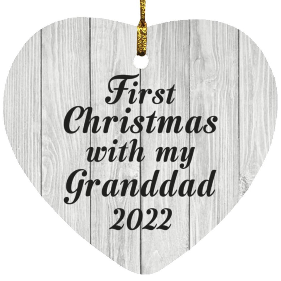 First Christmas With My Granddad 2022 - Heart Ornament F