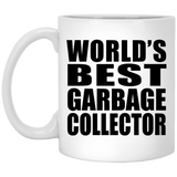 World's Best Garbage Collector - 11 Oz Coffee Mug