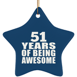 51st Birthday 51 Years Of Being Awesome - Star Ornament