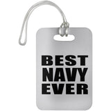 Best Navy Ever - Luggage Bag Tag
