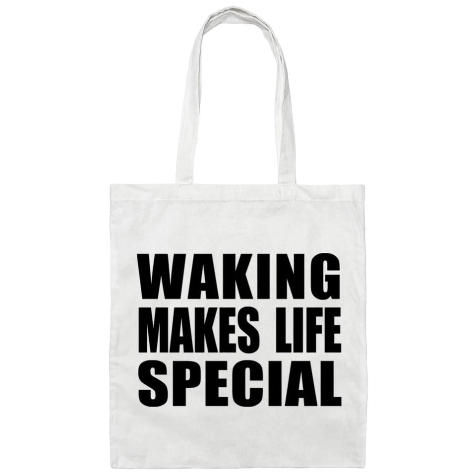 Waking Makes Life Special - Tote Bag White