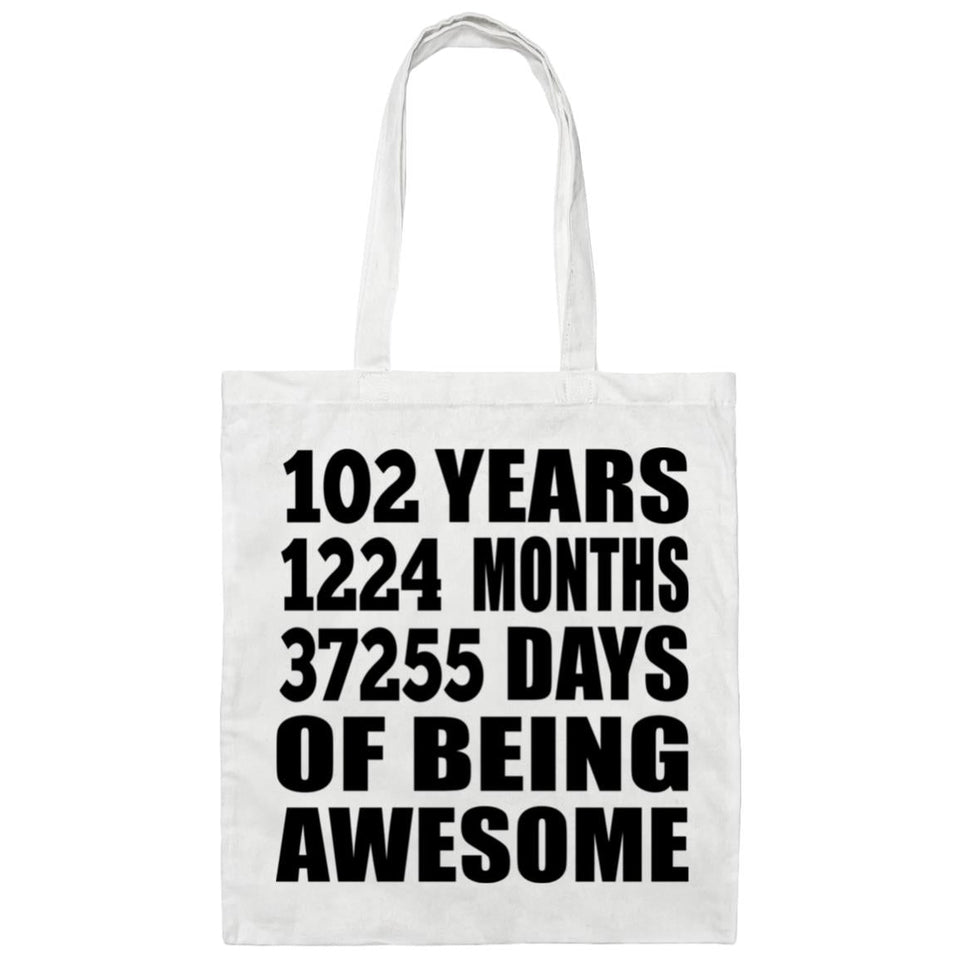 102nd Birthday 102 Years 1224 Months 37255 Days Of Awesome - Tote Bag White