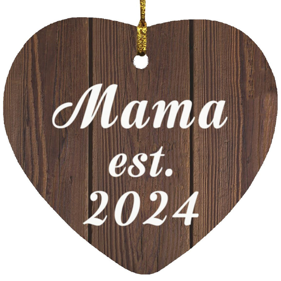 Mama Established EST. 2024 - Heart Ornament D