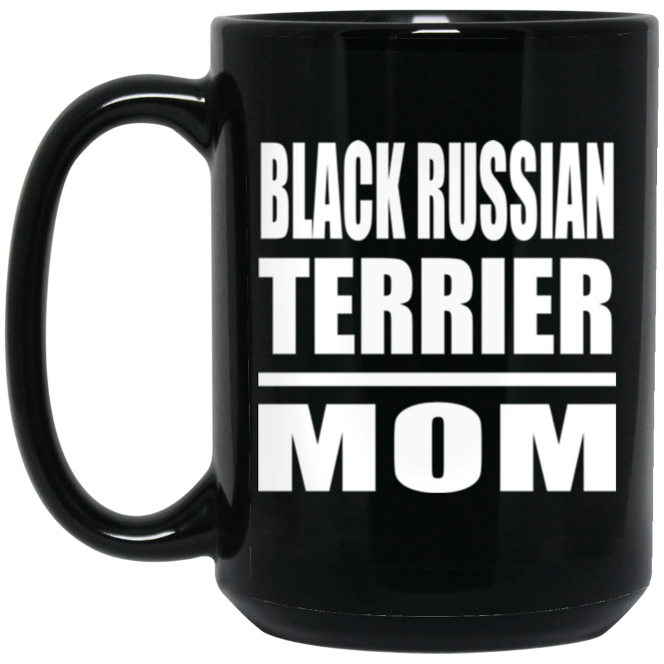 Black Russian Terrier Mom - 15oz Coffee Mug Black