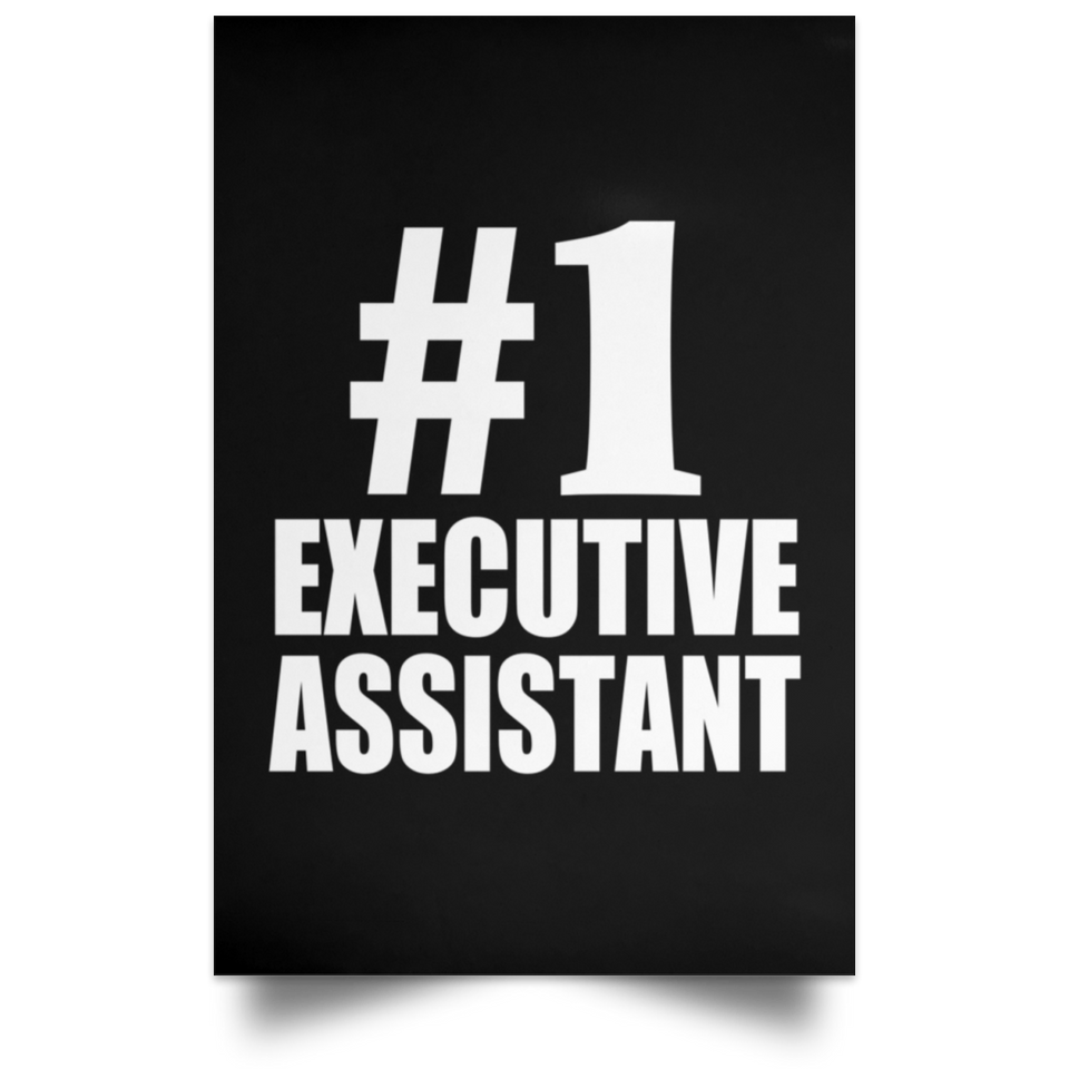 Number One #1 Executive Assistant - Poster Portrait