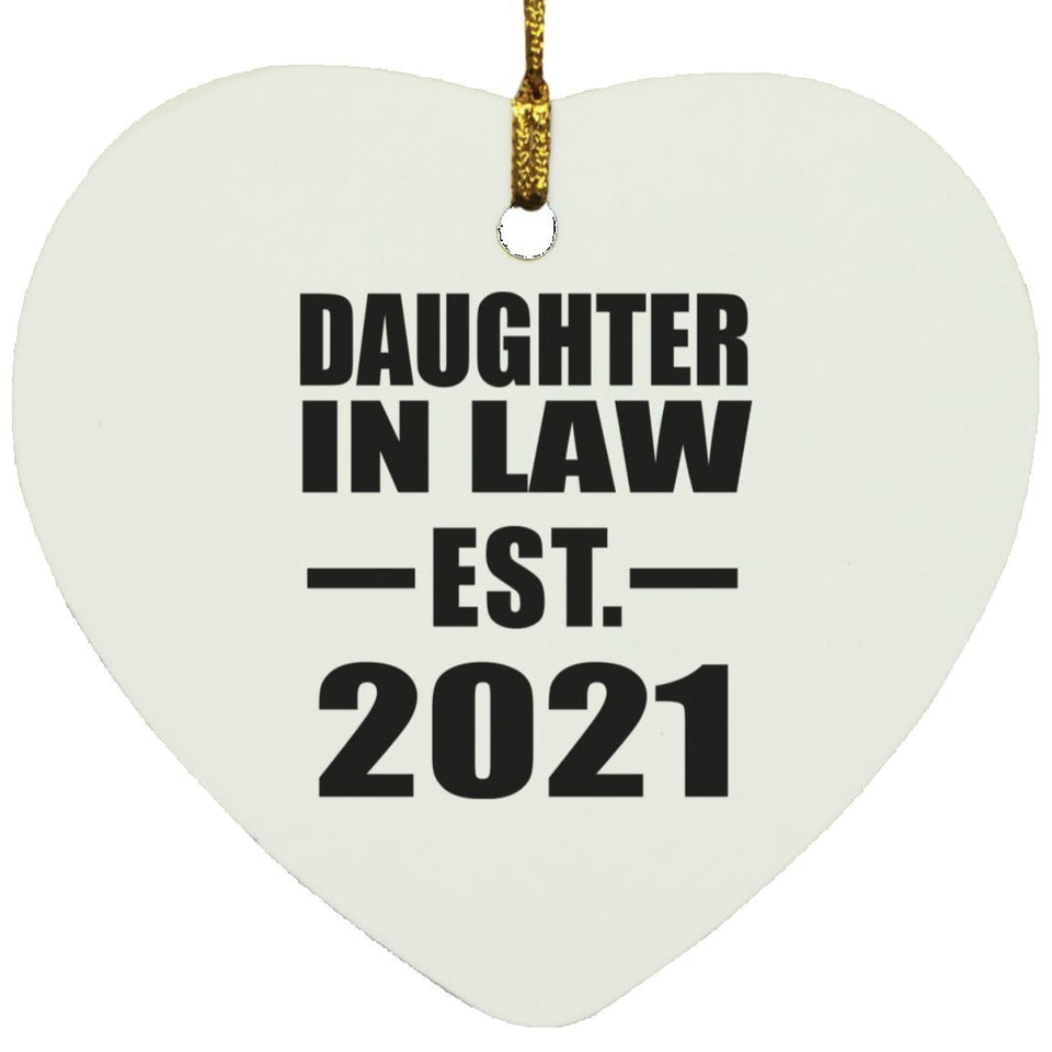 Daughter In Law Established EST. 2021 - Heart Ornament