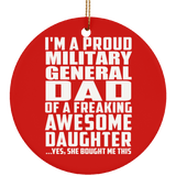 Proud Military General Dad Of Awesome Daughter - Circle Ornament