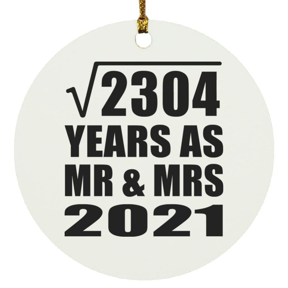 48th Anniversary Square Root of 2304 Years As Mr & Mrs 2021 - Circle Ornament