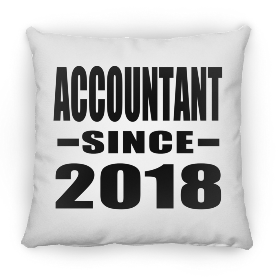 Accountant Since 2018 - Throw Pillow