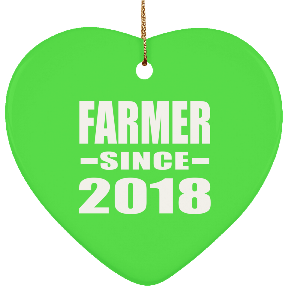 Farmer Since 2018 - Heart Ornament