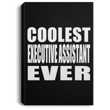 Coolest Executive Assistant Ever - Canvas Portrait
