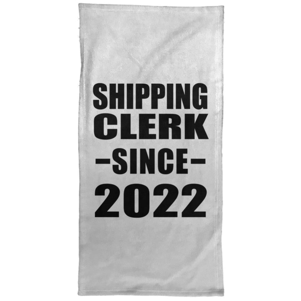 Shipping Clerk Since 2022 - Hand Towel