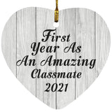 First Year As An Amazing Classmate 2021 - Heart Ornament F