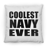 Coolest Navy Ever - Throw Pillow