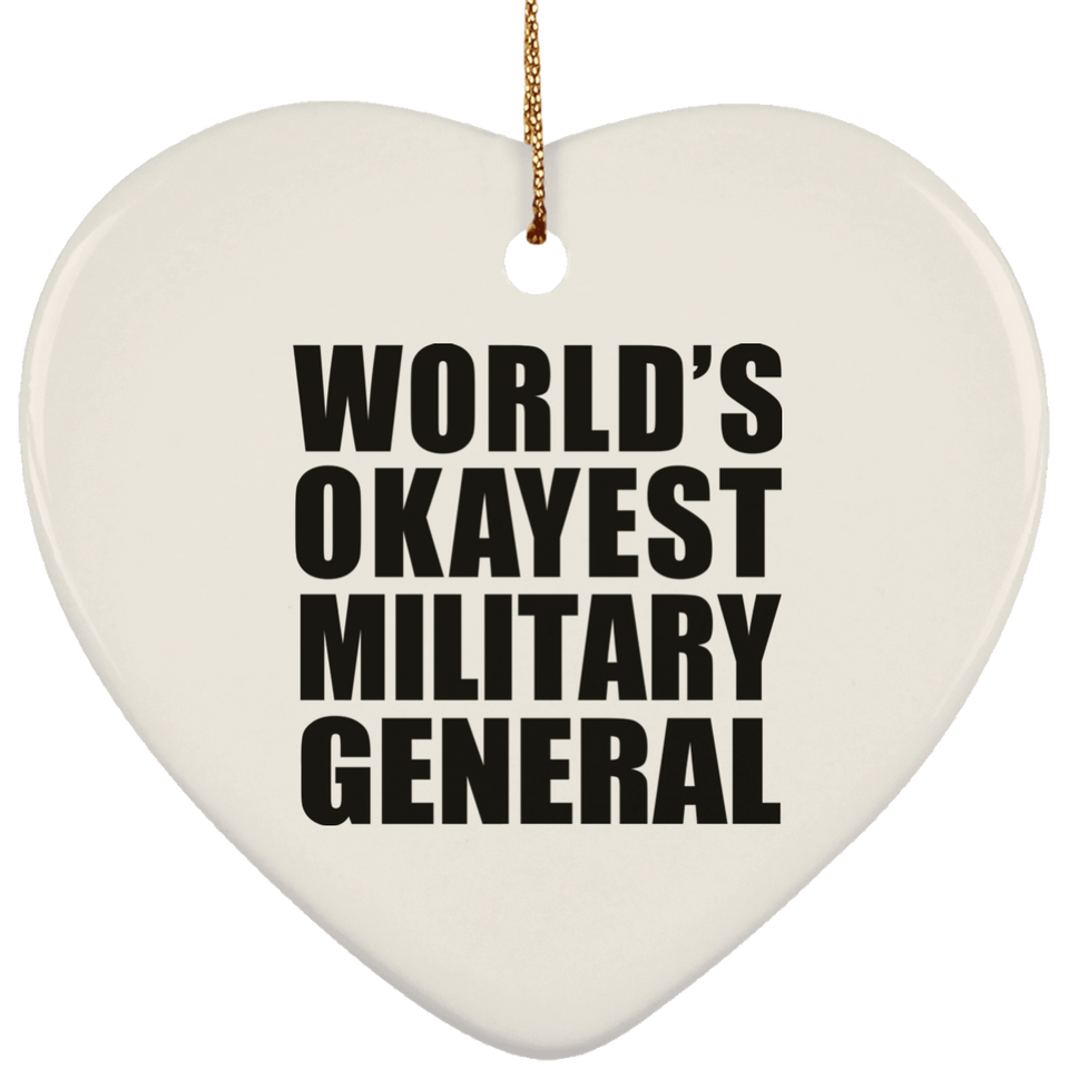 World's Okayest Military General - Heart Ornament