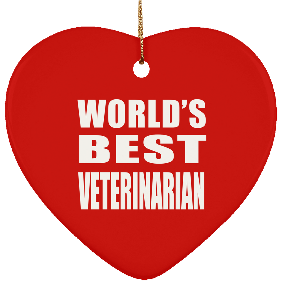 World's Best Veterinarian - Heart Ornament