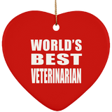 World's Best Veterinarian - Heart Ornament