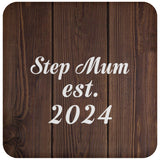Step Mum Established EST. 2024 - Drink Coaster D