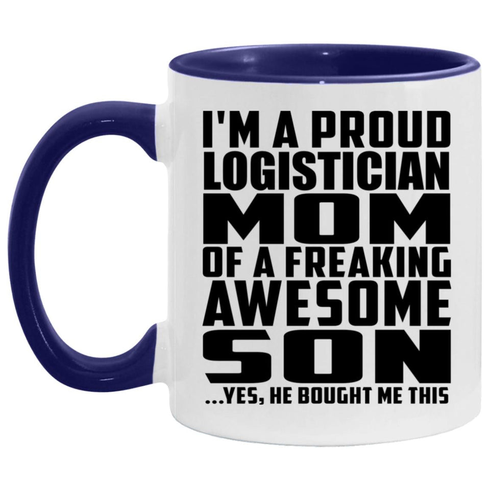 Proud Logistician Mom Of Awesome Son - 11oz Accent Mug Purple
